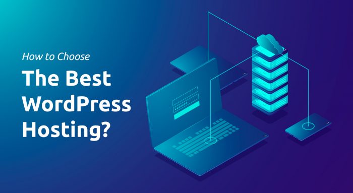 how to choose a wordpress hosting wordpress hosting